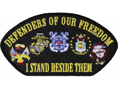Cap Defenders Of Our Freedom I Stand Beside Them Patch | US Military Veteran Patches